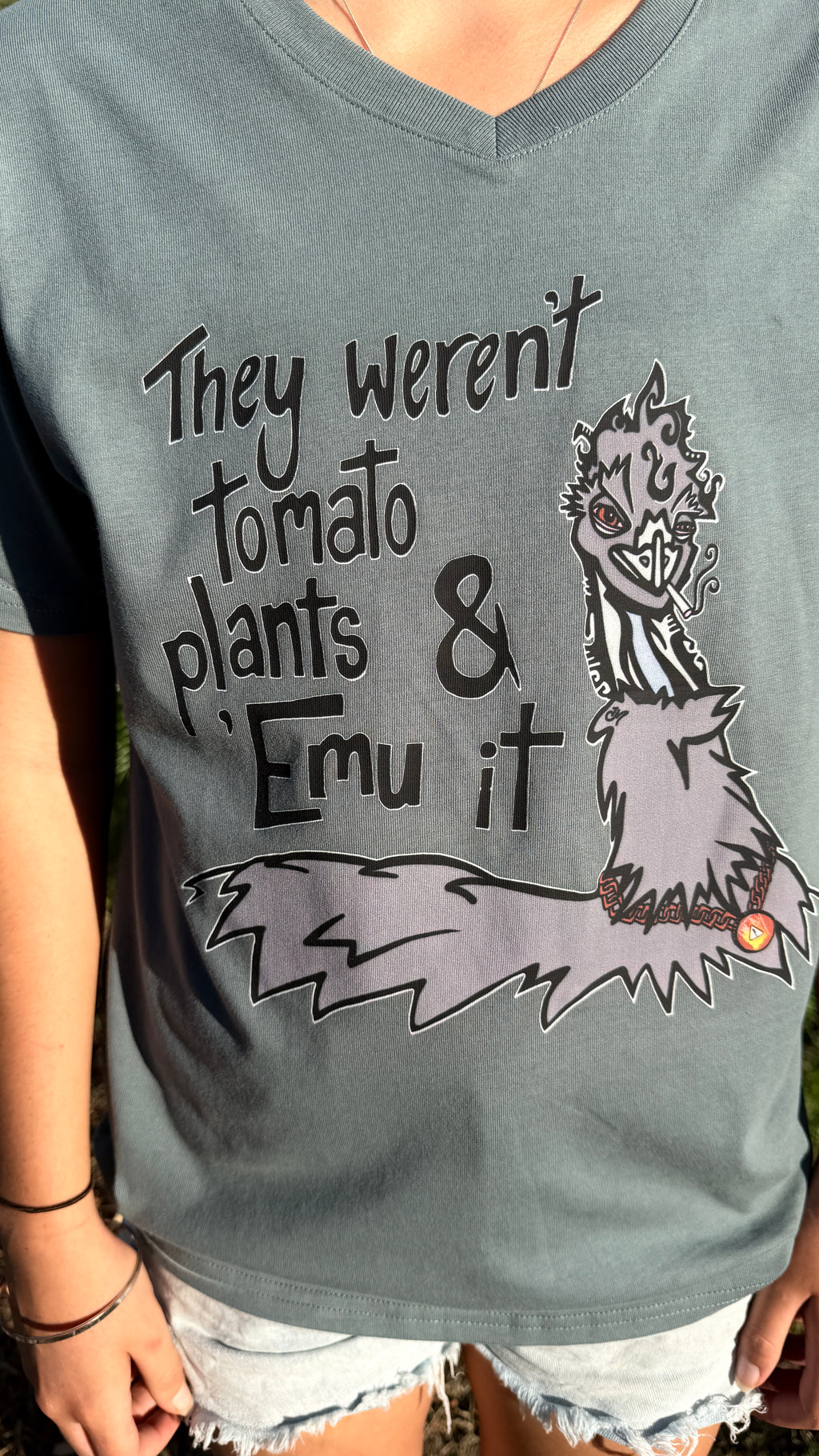 They weren’t tomato plants & Emu it